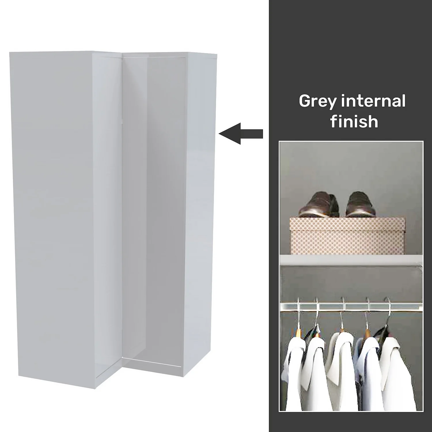 House Beautiful Honest Fitted Look Corner Wardrobe, Grey Carcass - Gloss White Slab Doors (W) 1073mm x (H) 2226mm House Beautiful Honest Fitted Look Corner Wardrobe, Grey Carcass - Gloss White Slab Doors (W) 1073mm X (H) 2226mm -Famous Furniture Store 13999988 1335052687710829
